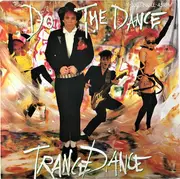 12inch Vinyl Single - Trance Dance - Do The Dance