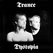 Trance - Dystopia