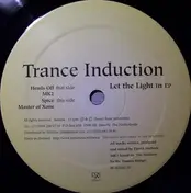 Trance Induction - Let The Light In EP