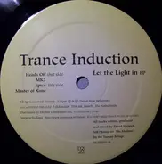 Trance Induction - Let The Light In EP