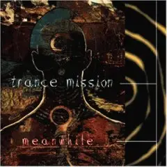 Trance Mission - Meanwhile