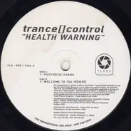 trance[]control - Health Warning