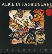 Tranceland - Alice In Fashionland