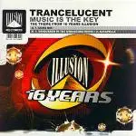 Trancelucent - Music Is The Key