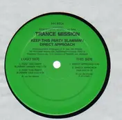 Trancemission - Keep This Party Slammin' / Direct Approach