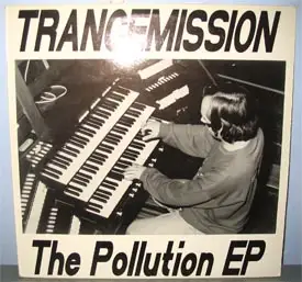 Trancemission - The Pollution EP