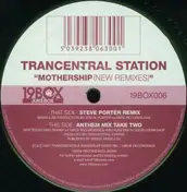 Trancentral Station - Mothership (New Remixes)