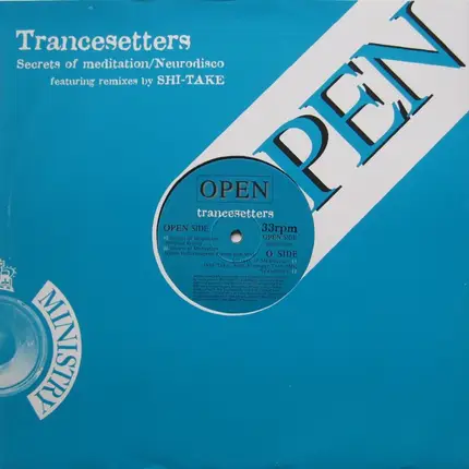 Trancesetters - Secrets Of Meditation/Neurodisco
