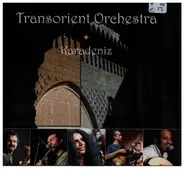 Transorient Orchestra - Karadeniz