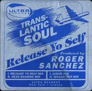12inch Vinyl Single - Transatlantic Soul - Release Yo Self