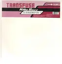 12'' - Transfuse - Killa Bazz
