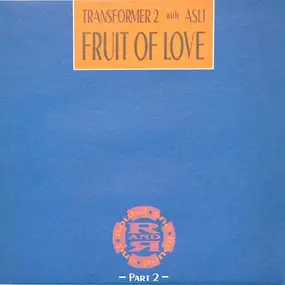 transformer 2 - Fruit Of Love (Part 2)