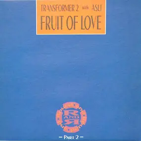 transformer 2 - Fruit Of Love (Part 2)