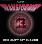 12inch Vinyl Single - Transformer 2 - Just Can't Get Enough