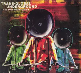 Transglobal Underground - Yes Boss Food Corner