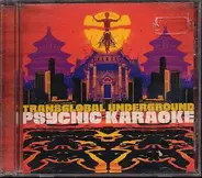 Transglobal Underground - Psychic Karaoke