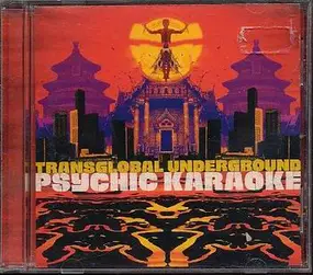 Transglobal Underground - Psychic Karaoke