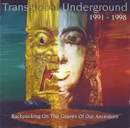 Transglobal Underground - Backpacking On The Graves Of Our Ancestors (1991 - 1998)