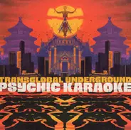Transglobal Underground - Psychic Karaoke