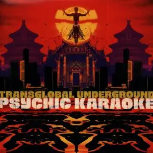 Transglobal Underground - Psychic Karaoke