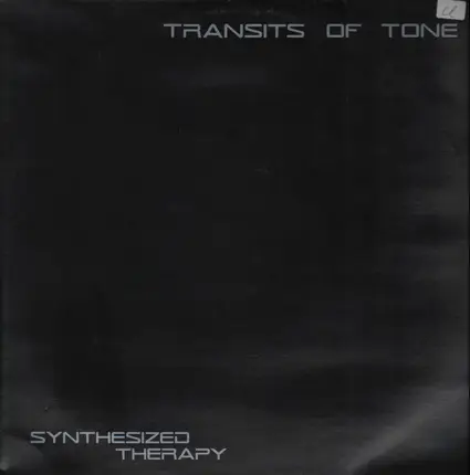 Transits Of Tone - Synthesized Therapy