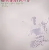 Transluzent - Angel (Rui Da Silva Remix)