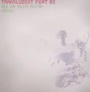 LP - Transluzent - Angel (Rui Da Silva Remix)