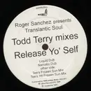 12'' - Translantic Soul - Release Yo' Self (Todd Terry Mixes)