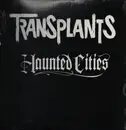 LP - Transplants - Haunted Cities - Limited Edition, clear vinyl