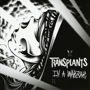 Transplants - In a Warzone