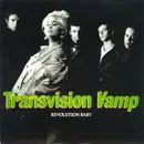 7inch Vinyl Single - Transvision Vamp - Revolution Baby - Silver Injection Labels