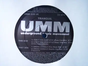 Tranquil - Don't You Ever Stop / Smoke Signals