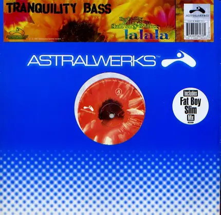 Tranquility Bass - Lalala