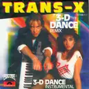7inch Vinyl Single - Trans-X - 3-D Dance (Remix)
