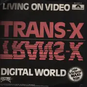 7inch Vinyl Single - Trans-X - Living On Video / Digital World