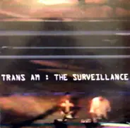 Trans Am - The Surveillance