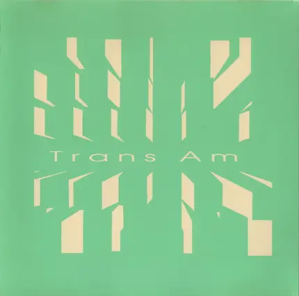 Trans Am - Who Do We Think You Are?