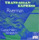 7inch Vinyl Single - Trans-Asian-Express - Riverman