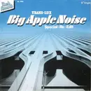 12'' - Trans-Lux - Big Apple Noise