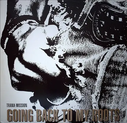 Tranx-Mission - Going Back To My Roots