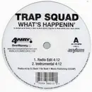 12'' - Trap Squad - What's Happenin'
