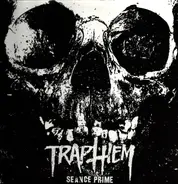 Trap Them - Seance Prime: The Complete Recordings