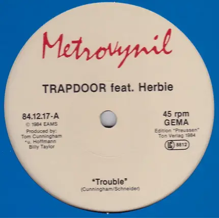 Trapdoor feat. Herbie Laidley / Too Much - Trouble / Electric Tubes