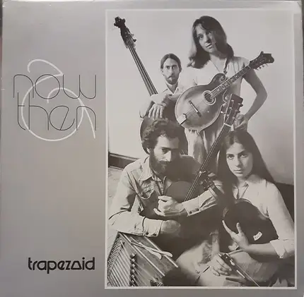 Trapezoid - Now & Then