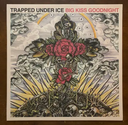 Trapped Under Ice - Big Kiss Goodnight