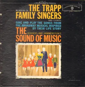 The Trapp Family Singers And Chorus - The Sound Of Music