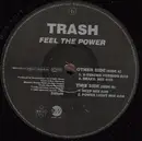 12'' - Trash - Feel The Power