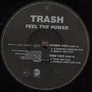 Trash - Feel The Power