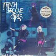 LP - Trash Groove Girls - Vol. 1 Arbeit, Sport & Spiel