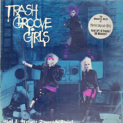 Trash Groove Girls - Vol. 1 Arbeit, Sport & Spiel